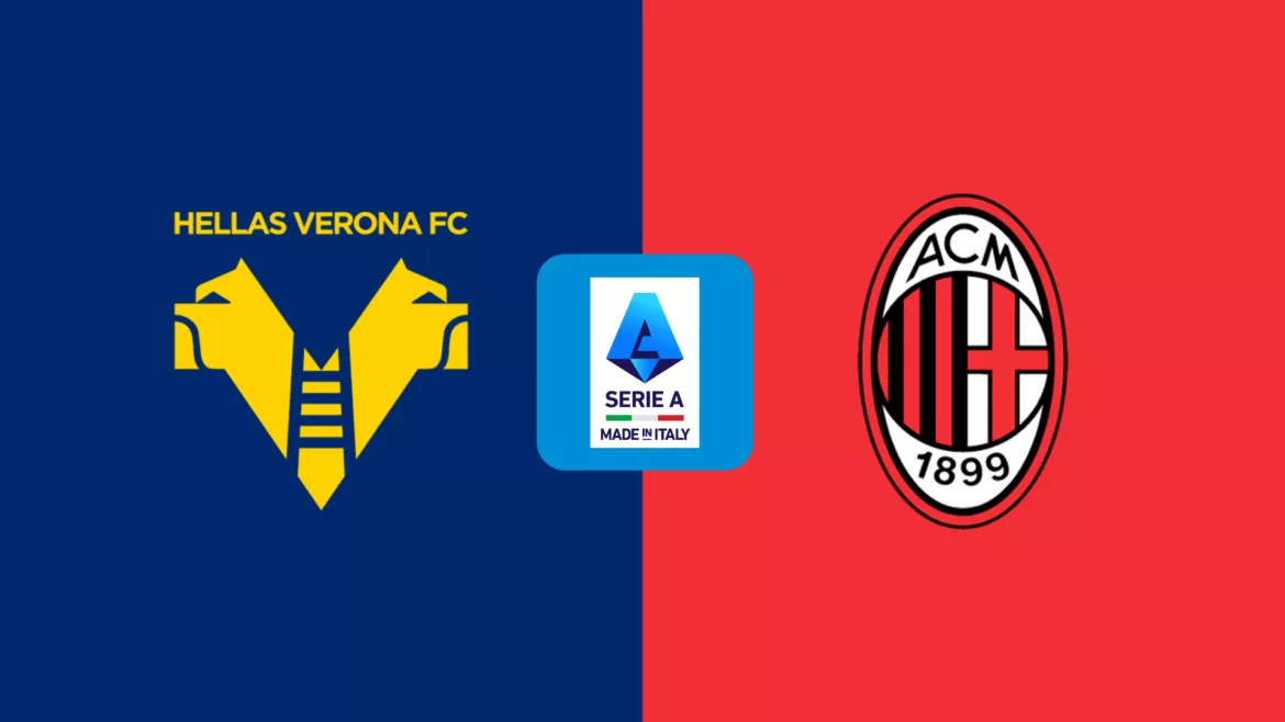 Milan Raih Kemenangan Penting atas Verona dengan Skor 10