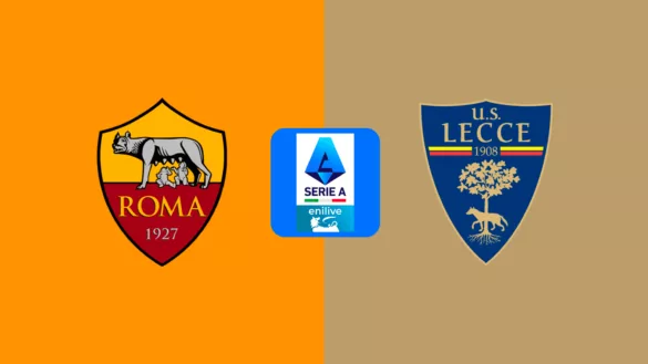Roma vs Lecce Prediksi Preview dan Berita Tim Menjelang Pertandingan